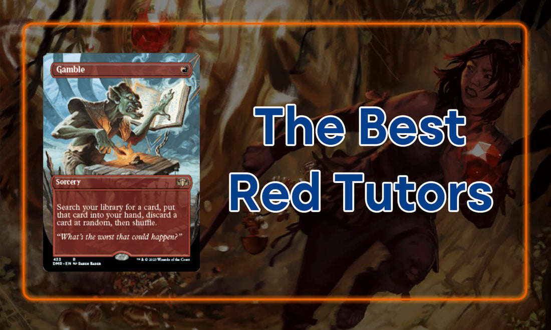 The Best MTG Red Tutors